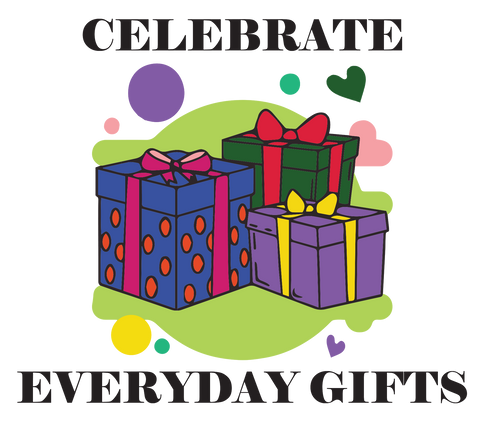 Celebrate Everyday Gifts